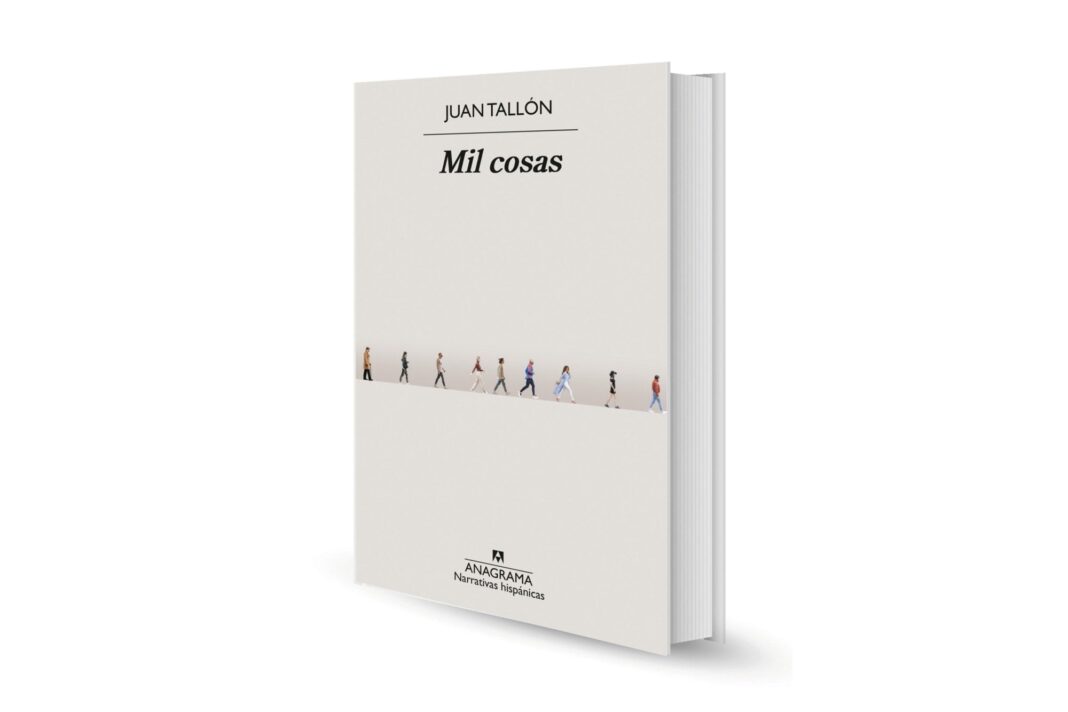 Portada del libro 'Mil cosas' del autor español Juan Tallón