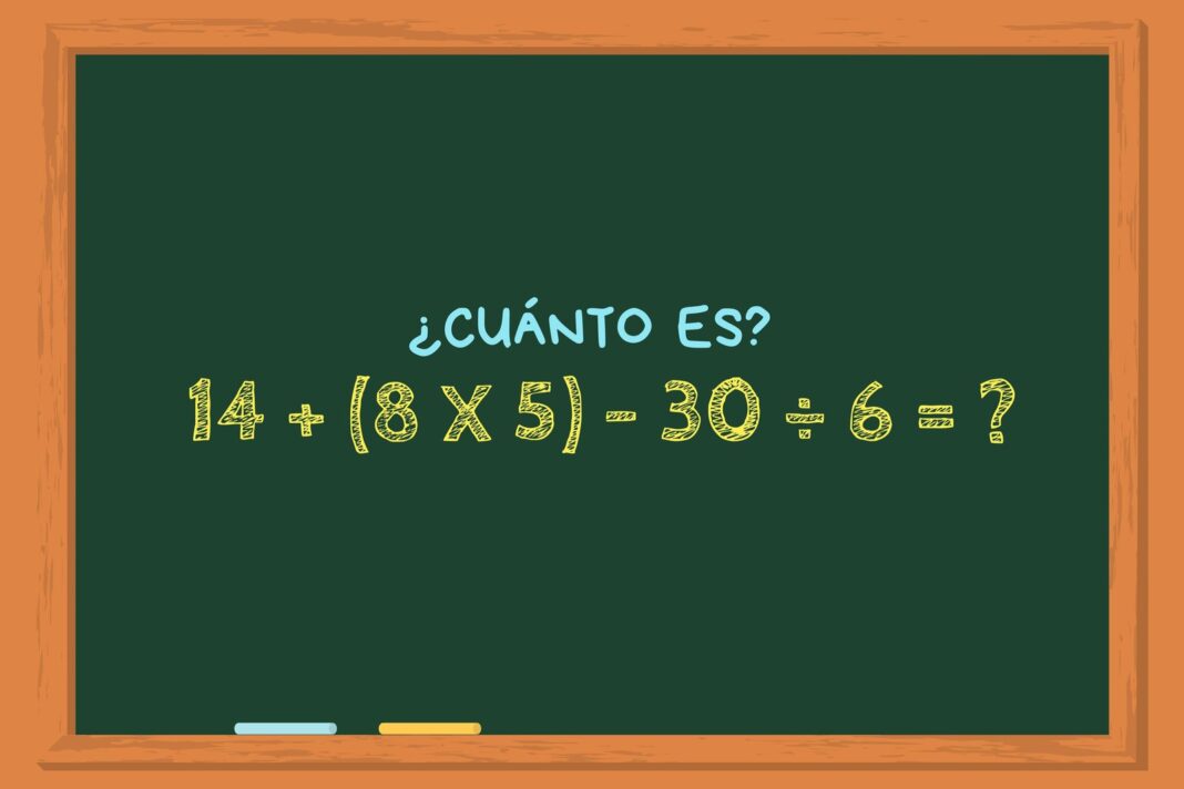 Operación matemática 14 + (8 x 5) – 30 ÷ 6 escrita en una pizarra